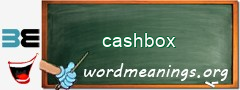 WordMeaning blackboard for cashbox